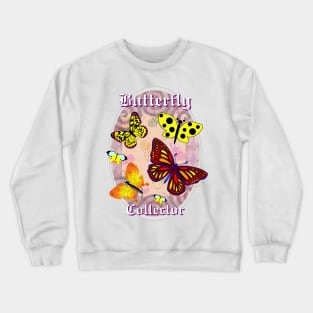 Butterfly Collector Crewneck Sweatshirt